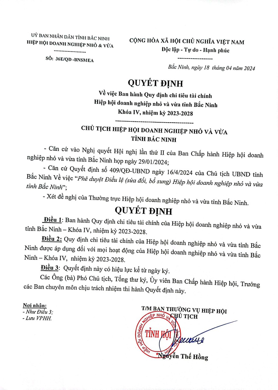 QUY ĐỊNH CHI TIÊU TÀI CHÍNH CỦA  HIỆP HỘI DOANH NGHIỆP NHỎ VÀ VỪA TỈNH BẮC NINH  KHÓA VI, NHIỆM KỲ 2023– 2028 (Ban hành theo Quyết định 36E/QĐ-BNSMEA ngày 18 tháng 4 năm 2024 của Chủ tịch Hiệp hội Doanh nghiệp nhỏ và vừa tỉnh Bắc Ninh)