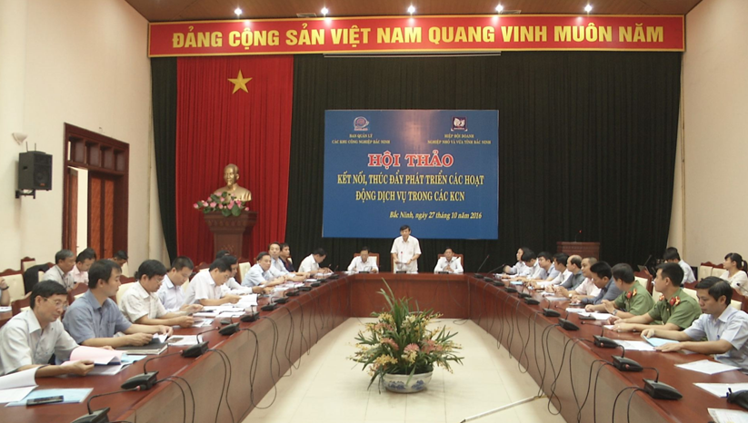 Hội thảo " kết nối, thúc đẩy phát triển hoạt động dịch vụ trong các KCN Bắc Ninh